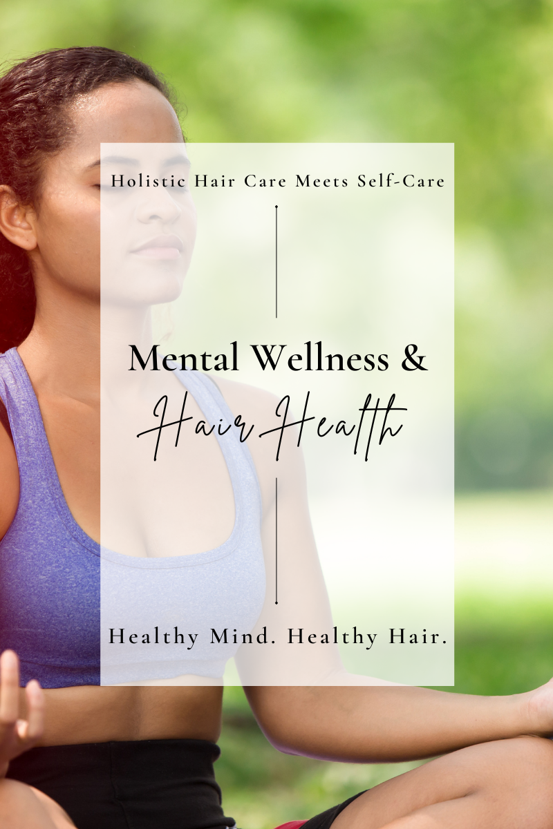 How Mental Wellness Impacts Hair Health: Unlock the Secret to Stronger, Healthier Hair