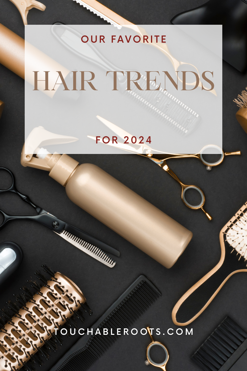 Our Favorite Hair Trends of 2024